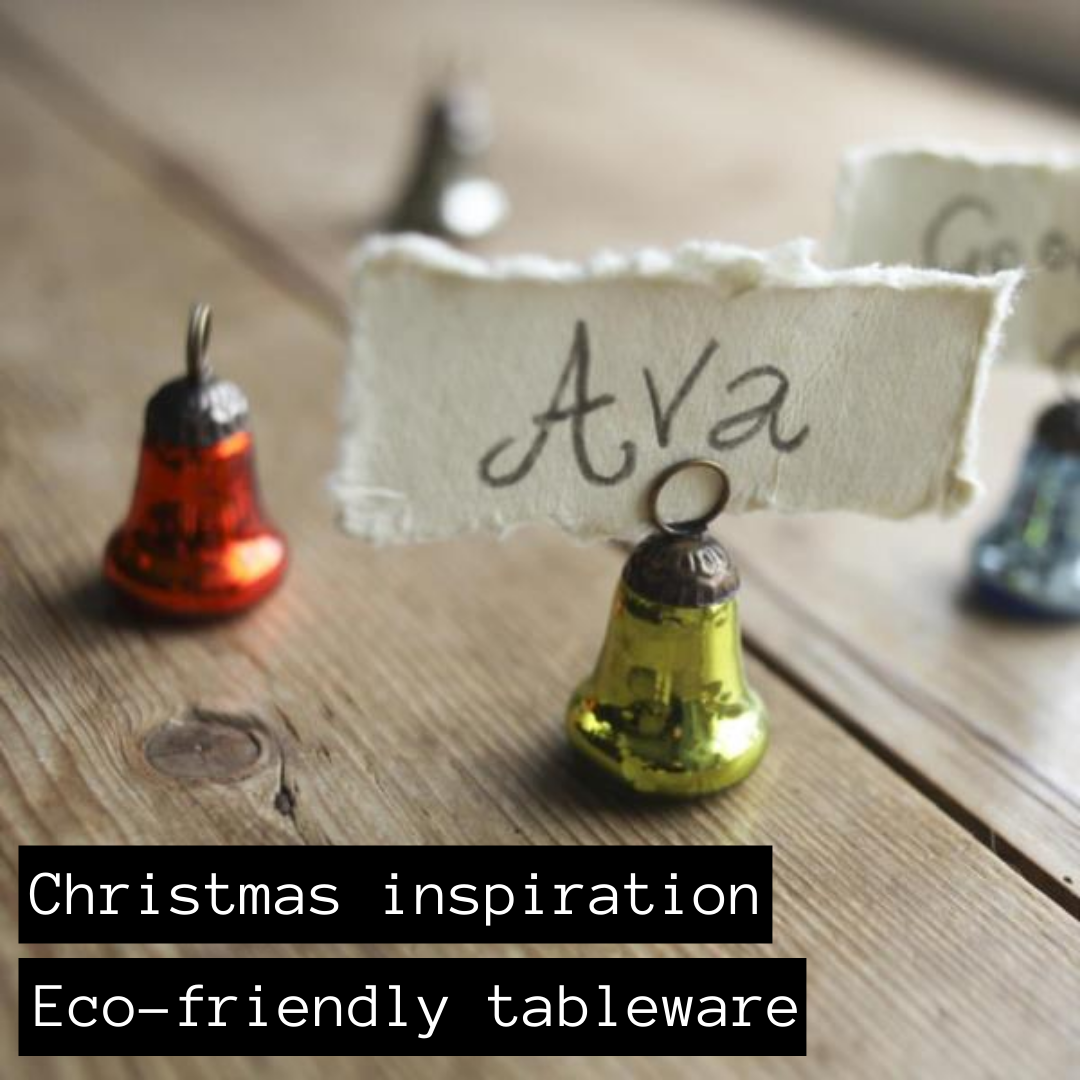 Christmas Inspiration: Eco-Friendly Tableware